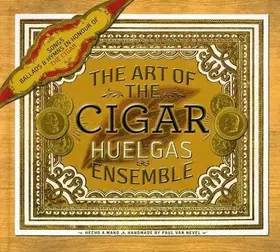 Couverture du produit · The Art Of The Cigar (Songs Ballads & Hymns In Honour Of The Cigar)