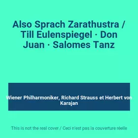 Couverture du produit · Also Sprach Zarathustra / Till Eulenspiegel · Don Juan · Salomes Tanz