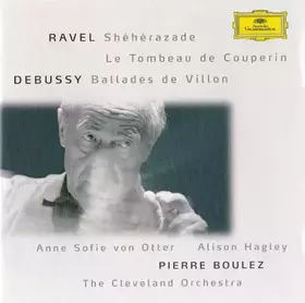 Couverture du produit · Shéhérazade, Le Tombeau de Couperin, Ballades de Villon
