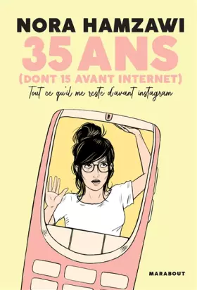 Couverture du produit · 35 ans (dont 15 avant internet): Tout ce qu'il me reste d'avant instagram