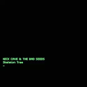 Couverture du produit · Skeleton Tree by NICK & BAD SEEDS CAVE
