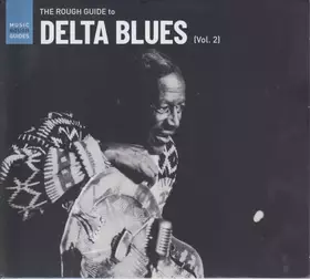 Couverture du produit · The Rough Guide To Delta Blues (Vol. 2)