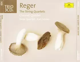 Couverture du produit · Reger: The String Quartets, Clarinet Quintet