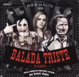 Couverture du produit · Balada Triste De Trompeta (Banda Sonora Original)