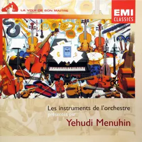Couverture du produit · Les Instruments De L'Orchestre Présentés Par Yehudi Menuhin