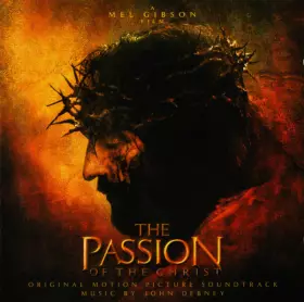 Couverture du produit · The Passion Of The Christ - Original Motion Picture Soundtrack