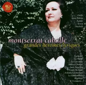 Couverture du produit · Montserrat Caballé - Grandes héroïnes lyriques - Edition remasterisée 24 Bits