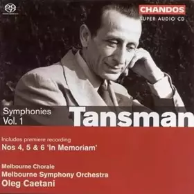Couverture du produit · Alexandre Tansman : Symphonies n°4, 5 et 6 - vol.1