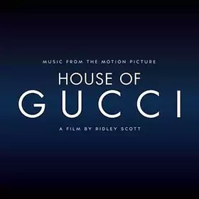 Couverture du produit · House Of Gucci (Music From The Motion Picture)