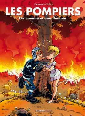 Couverture du produit · Les Pompiers, Tome 6 : Un homme et une flamme