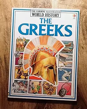 Couverture du produit · The Greeks (Illustrated World History Series)