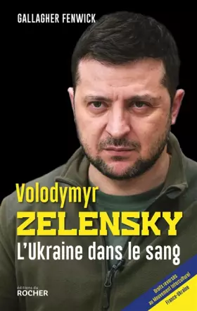 Couverture du produit · Volodymyr Zelensky: L'Ukraine dans le sang