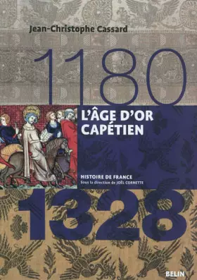 Couverture du produit · L'Age d'or capétien (1180-1328)