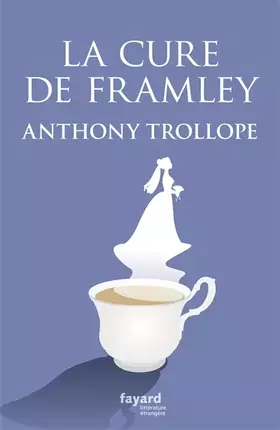 Couverture du produit · La cure de Framley