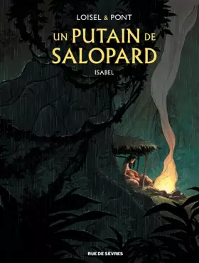 Couverture du produit · UN PUTAIN DE SALOPARD TOME 1 - ISABEL