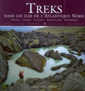 Couverture du produit · Treks dans les îles de l'Atlantique Nord: Ecosse, Féroé, Islande, Groenland, Spitzberg