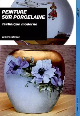 Couverture du produit · PEINTURE SUR PORCELAINE