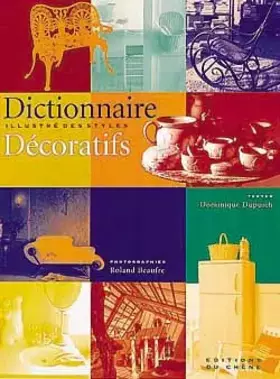Couverture du produit · Dictionnaire illustré des styles décoratifs