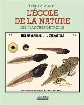 Couverture du produit · L'école de la nature: Les planches Deyrolle