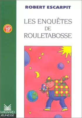 Couverture du produit · Les Romans : Les Enquêtes de Rouletabosse