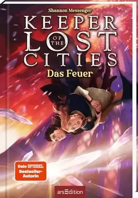 Couverture du produit · Keeper of the Lost Cities – Das Feuer (Keeper of the Lost Cities 3): New-York-Times-Bestseller | Mitreißendes Fantasy-Abenteuer