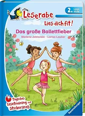 Couverture du produit · Das große Ballettfieber - Leserabe 2. Klasse - Erstlesebuch für Kinder ab 7 Jahren: Tägliches Lesetraining mit Stickerspaß (Les