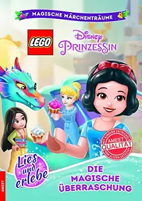 Couverture du produit · LEGO® DISNEY Prinzessin - Die magische Überraschung