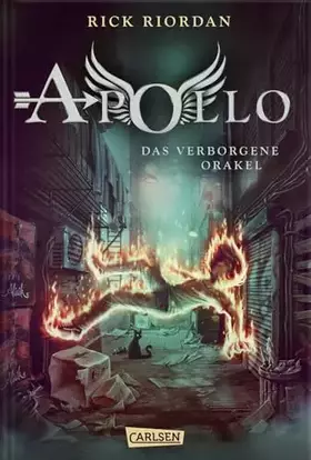 Couverture du produit · Die Abenteuer des Apollo 1: Das verborgene Orakel: Vom olympischen Gott zum pickligen Teenager – urkomische Fantasy ab 12 Jahre
