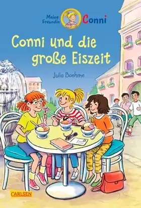 Couverture du produit · Conni Erzählbände 21: Conni und die große Eiszeit (farbig illustriert): Eine lustige Urlaubsgeschichte ab 7 Jahren zum Vorlesen