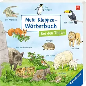 Couverture du produit · Mein Klappen-Wörterbuch: Bei den Tieren