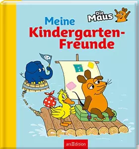 Couverture du produit · Die Maus – Meine Kindergarten-Freunde