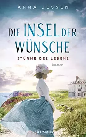 Couverture du produit · Die Insel der Wünsche - Stürme des Lebens: Roman (Die Helgoland-Saga, Band 1)