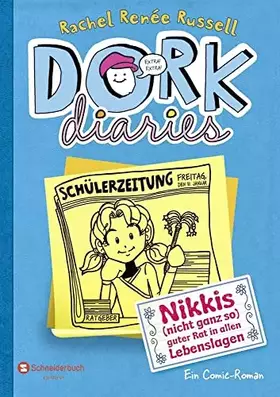 Couverture du produit · DORK Diaries, Band 5: Nikkis (nicht ganz so) guter Rat in allen Lebenslagen: Nikkis (nicht ganz so) guter Rat in allen Lebensla