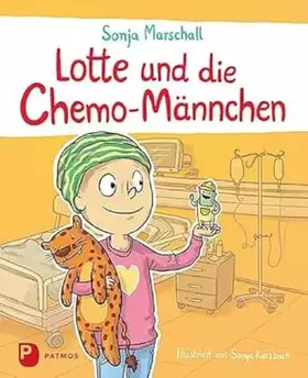 Couverture du produit · Lotte und die Chemo-Männchen