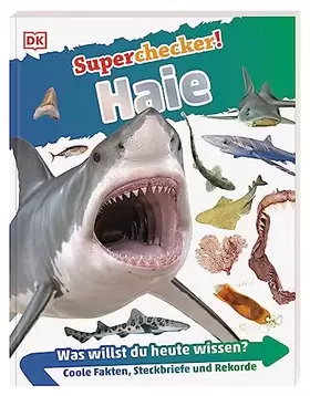 Couverture du produit · Superchecker! Haie: Was willst du heute wissen? Coole Fakten, Steckbriefe und Rekorde. Für Kinder ab 7 Jahren