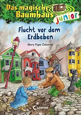 Couverture du produit · Das magische Baumhaus junior (Band 22) - Flucht vor dem Erdbeben: Kinderbuch zum Vorlesen und ersten Selberlesen - Mit farbigen