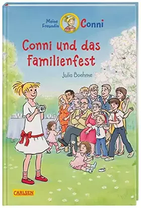 Couverture du produit · Conni Erzählbände 25: Conni und das Familienfest (farbig illustriert): Ein Kinderbuch ab 7 Jahren für Leseanfänger*innen mit vi
