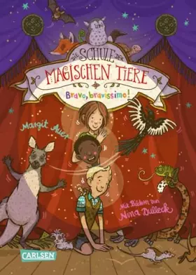 Couverture du produit · Die Schule der magischen Tiere 13: Bravo, bravissimo! (13)