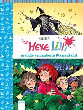 Couverture du produit · Hexe Lilli und die verzauberte Klassenfahrt