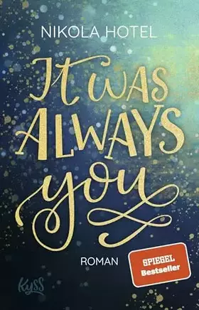 Couverture du produit · It was always you: Roman (Die Blakely-Brüder, Band 1)