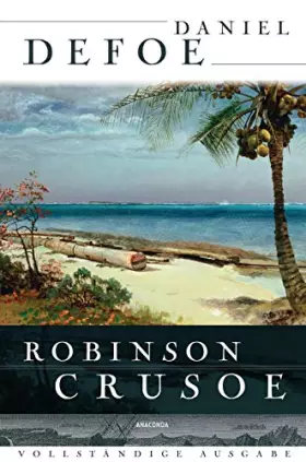 Couverture du produit · Robinson Crusoe - Vollständige Ausgabe