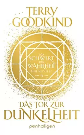 Couverture du produit · Das Tor zur Dunkelheit - Das Schwert der Wahrheit: Eine Novelle (Die Kinder von D’Hara, Band 5)