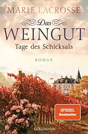 Couverture du produit · Das Weingut. Tage des Schicksals: Das Weingut 3 - Roman