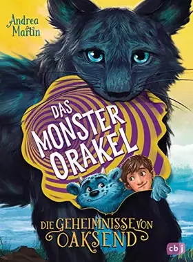 Couverture du produit · Die Geheimnisse von Oaksend - Das Monsterorakel: Ein mitreißendes Abenteuer über Freundschaft und Gegensätze für Jungs und Mädc