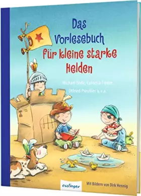 Couverture du produit · Das Vorlesebuch für kleine starke Helden: Mutmach-Geschichten von großen Autoren
