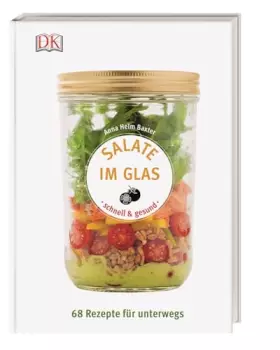 Couverture du produit · Salate im Glas - schnell & gesund: 68 Rezepte für unterwegs