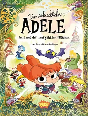 Couverture du produit · Die schreckliche Adele im Land der unerzählten Märchen