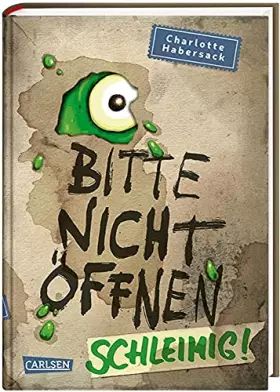 Couverture du produit · Bitte nicht öffnen 2: Schleimig!: Wer hat meinen Pupsschleim gesehen? Lustige Kinderbuch-Serie ab 8 Jahren über geheimnisvolle
