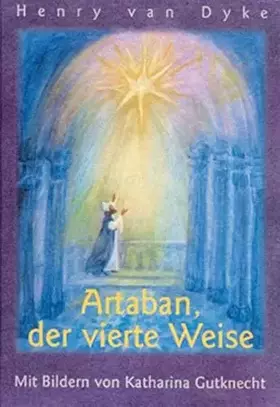 Couverture du produit · Artaban, der vierte Weise (Ogham-Bücherei)