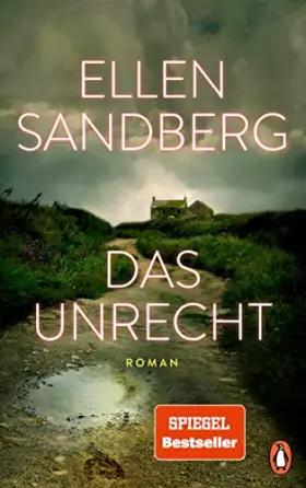 Couverture du produit · Das Unrecht: Roman. Die Schatten unserer Vergangenheit. Die Abgründe einer Familie. Der große neue Roman von Bestsellerautorin 